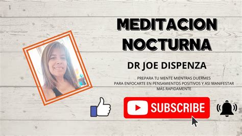 Dr Joe Dispenza Meditaci N Para La Noche Youtube