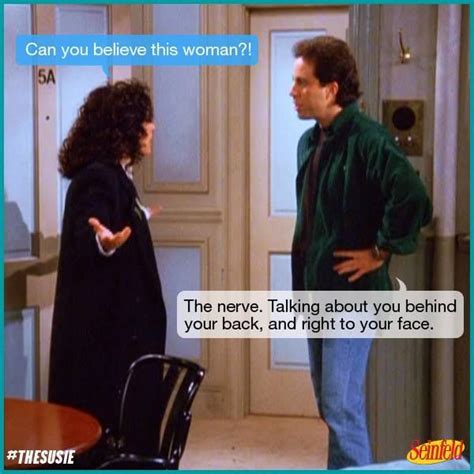 Seinfeld Quote Elaine And Jerry The Susie Seinfeld Quotes