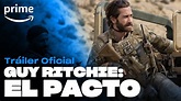 Guy Ritchie: El Pacto- Tráiler oficial | Prime - YouTube