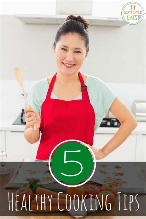 5 healthy cooking tips healthy cooking cooking tips healthy eating tips