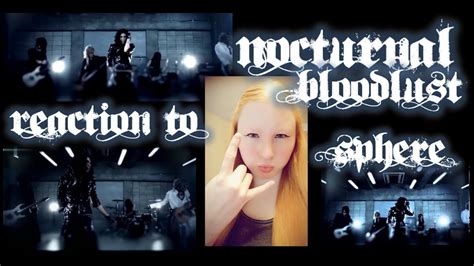 Reaction To Nocturnal Bloodlust Sphere Music Videojrock Youtube