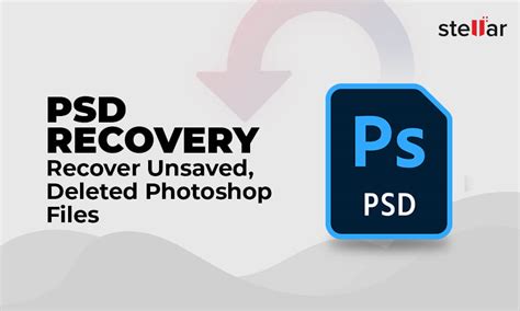 PSD Recovery Recover Unsaved Deleted Photoshop Files