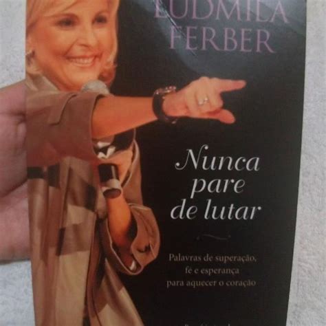 Nunca Pare De Lutar Ludmila Ferber 🥇 Posot Class