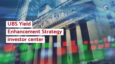 Ubs Yield Enhancement Strategy Investor Center Youtube
