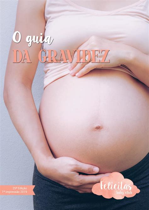 O Guia Da Gravidez By Felicitas Baby Club Issuu