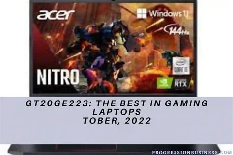Gt20ge223 The Best In Gaming Laptops Progression Business