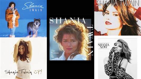 The List Of Shania Twain Albums In Order Of Release Albums In Order