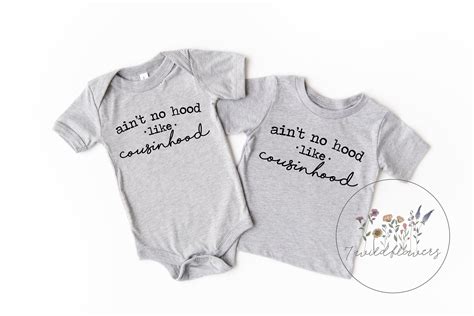 Aint No Hood Like Cousinhood Cousin Shirts Cousin Etsy Sibling