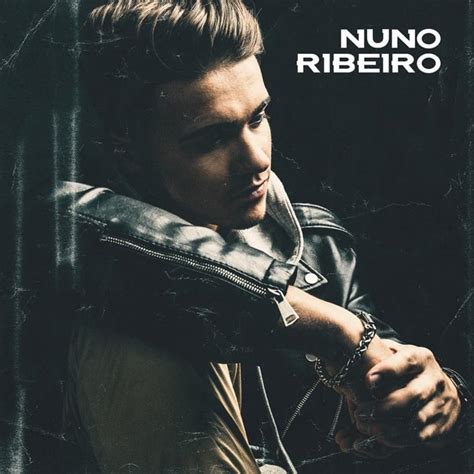 Nuno Ribeiro Nuno Ribeiro Lyrics And Tracklist Genius