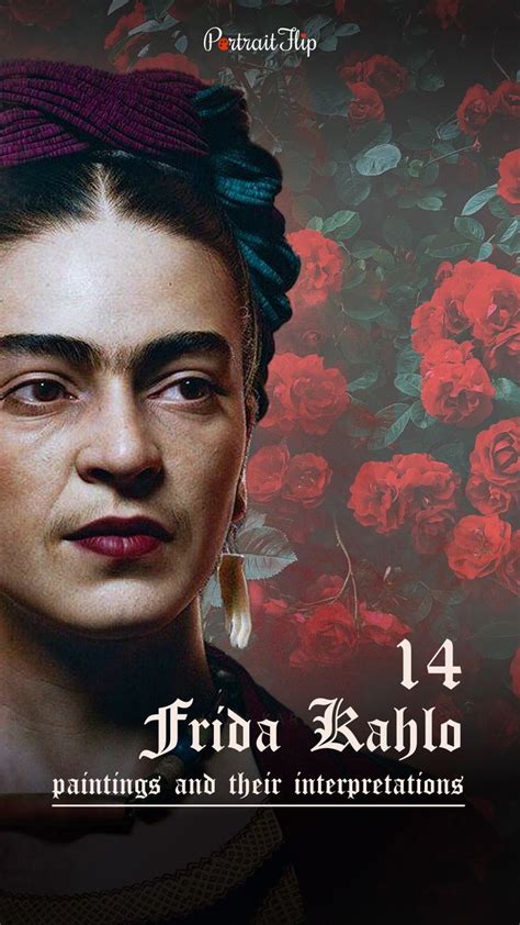 Frida Once Said “painting Completed My Life”to Celebrate Her Biggest