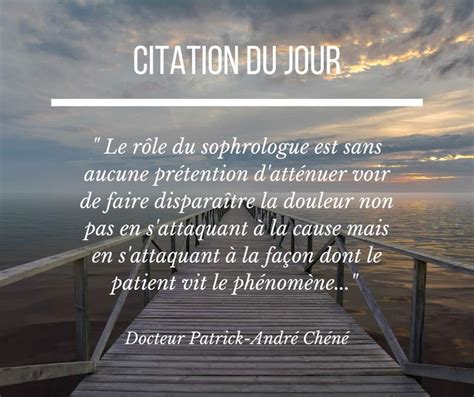 Citation Patrick André Chéné Résilience Sophrologie Dynamique