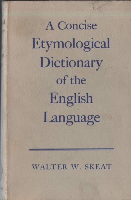 A Concise Etymological Dictionary Of The English Language 1978