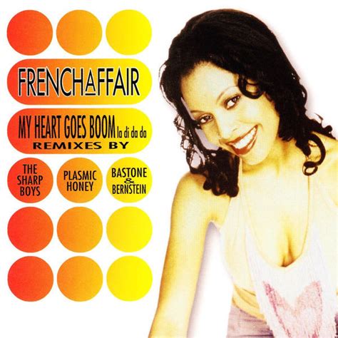 French Affair My Heart Goes Boom - Album My Heart Goes Boom - The Us Remixes de French Affair | Qobuz