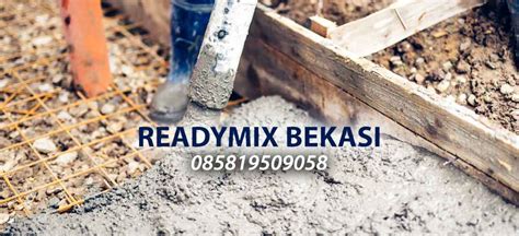 Produk beton cor readymix memiliki ciri khas yang sangat. Harga Beton Cor Ready Mix Bekasi Jasa - Beton Cor Ready Mix