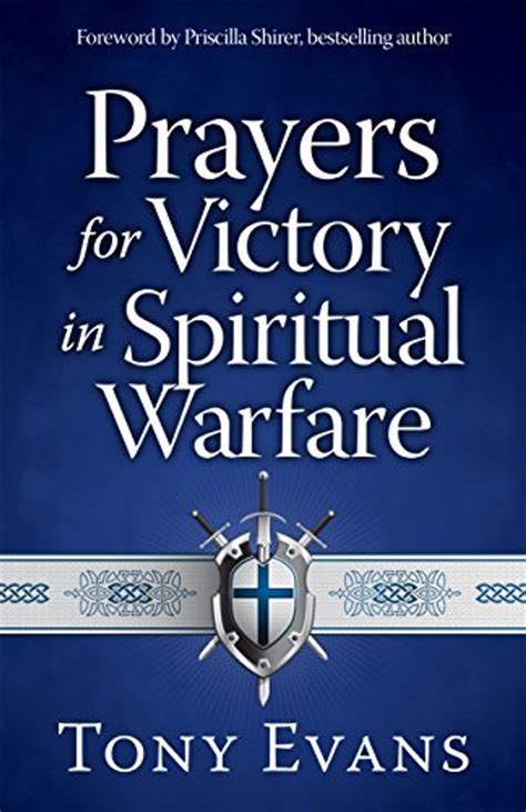 Prayers For Victory In Spiritual Warfare Tony Evans