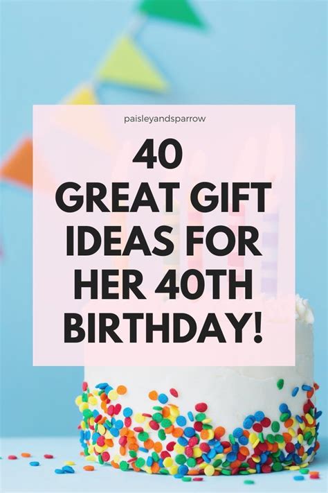 Easy Creative 40th Birthday T Ideas For Women Artofit