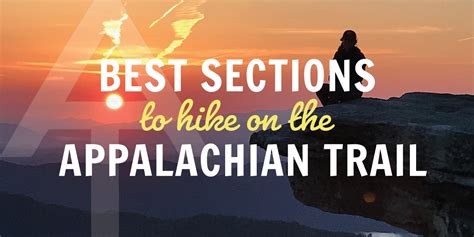 How To Hike The Best Sections Of The Appalachian Trail The Trek