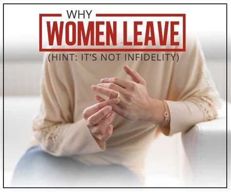 Why Women Leave Hint Its Not Infidelity The Couples Expert Scottsdale