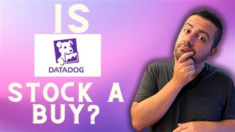 Is Datadog Stock A Buy Right Now Ddog Stock Prediction Ddog