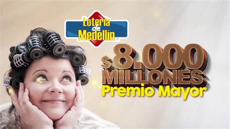 Lotería De Medellín 8 Mil Millones De Premio Mayor Youtube