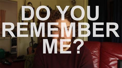 Do You Remember Me Youtube