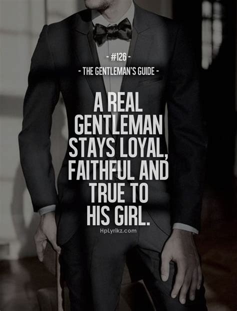 A Real Gentleman Gentlemans Guide Inspirational Quotes Gentleman