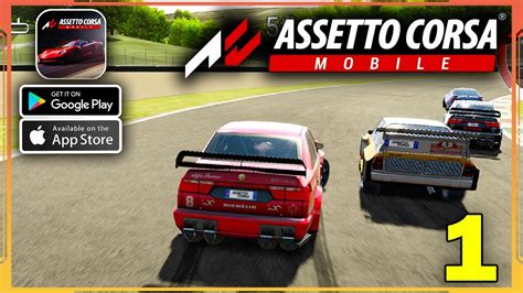 Assetto Corsa Mobile Gameplay Android IOS Part 1 YouTube