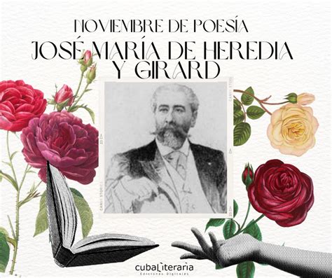 Noviembre De Poesía Xxi José María De Heredia Y Girard Cubaliteraria