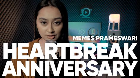 Heartbreak Anniversary Giveon Cover By Memes Prameswari Youtube