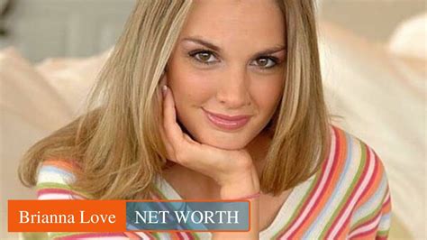 Brianna Love Net Worth Age Height Husband Biography