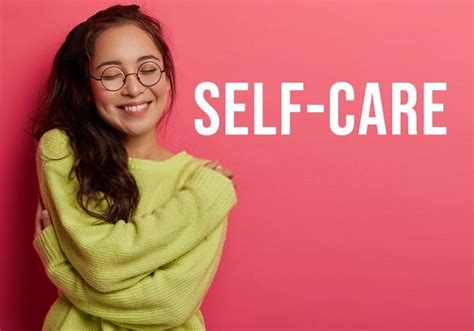 why should you practice self care love yourself first
