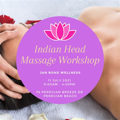 Indian Head Massage Workshop July 2020 Spirit Mind Body Wellness Jan Bond