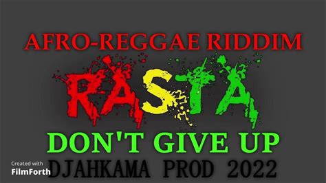 Sold Rasta Dont Give Up Afro Reggae Instrumental Riddim By