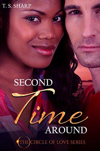 Second Time Around The Circle Of Love Book 2 Ebook Sharp T S
