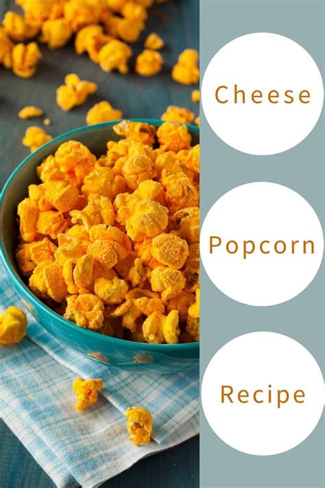 Cheddar Popcorn Recipe Popcorn Recipes Cheese Popcorn Recipes Easy