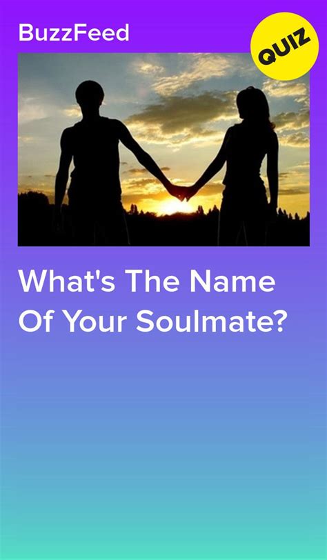 Whats The Name Of Your Soulmate With Images Soulmate Quiz