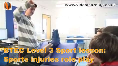 Btec Level 3 Sport Classroom Observation Sports Injuries Youtube