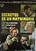 "SECRETOS DE UN MATRIMONIO" MOVIE POSTER - "SCENES OF A MARRIAGE" MOVIE ...