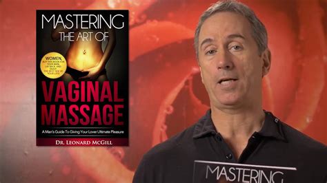 Mastering The Art Of Vaginal Massage Part Four Youtube