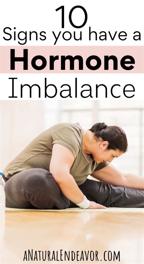 10 Signs You Might Have A Hormone Imbalance A Natural Endeavor In