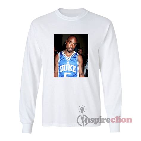 Tupac Shakur 2pac Wearing Duke Jersey Long Sleeves T Shirt