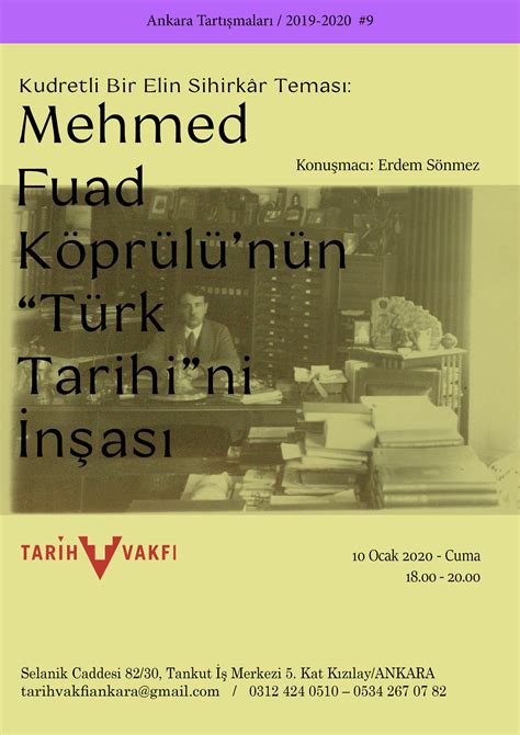 Tarih Vakfı Kudretli Bir Elin Sihirkâr Teması Mehmed Fuad Köprülü