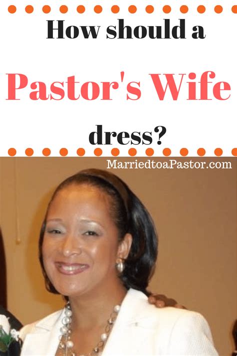 How Should Pastors Wives Dress Christian Quotes Prayer Words That