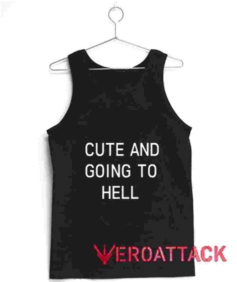 Cute And Going To Hell Tank Top Men And Women