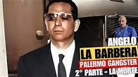 Angelo La Barbera (seconda parte - Italiamistero puntata 38) - YouTube