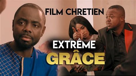Film Chrétien Complet En Français Extrême Grâce 1ère