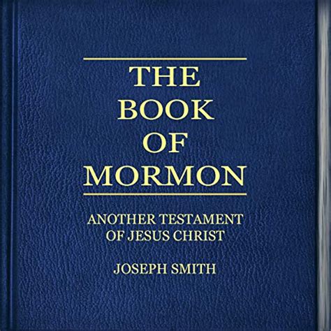 The Book Of Mormon Livre Audio Joseph Smith Audiblefr