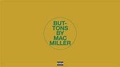 Mac Miller - Buttons - YouTube Music