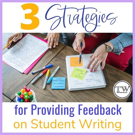 Three Strategies For Providing Feedback On Student Writing