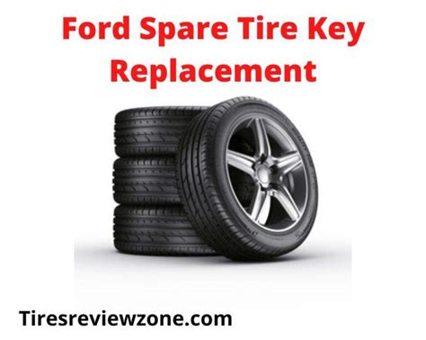 Ford Spare Tire Key Replacement How To Get A New Key For Your Ford